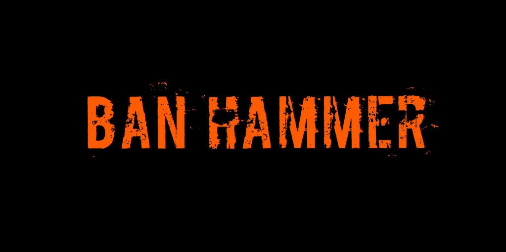 ban hammer